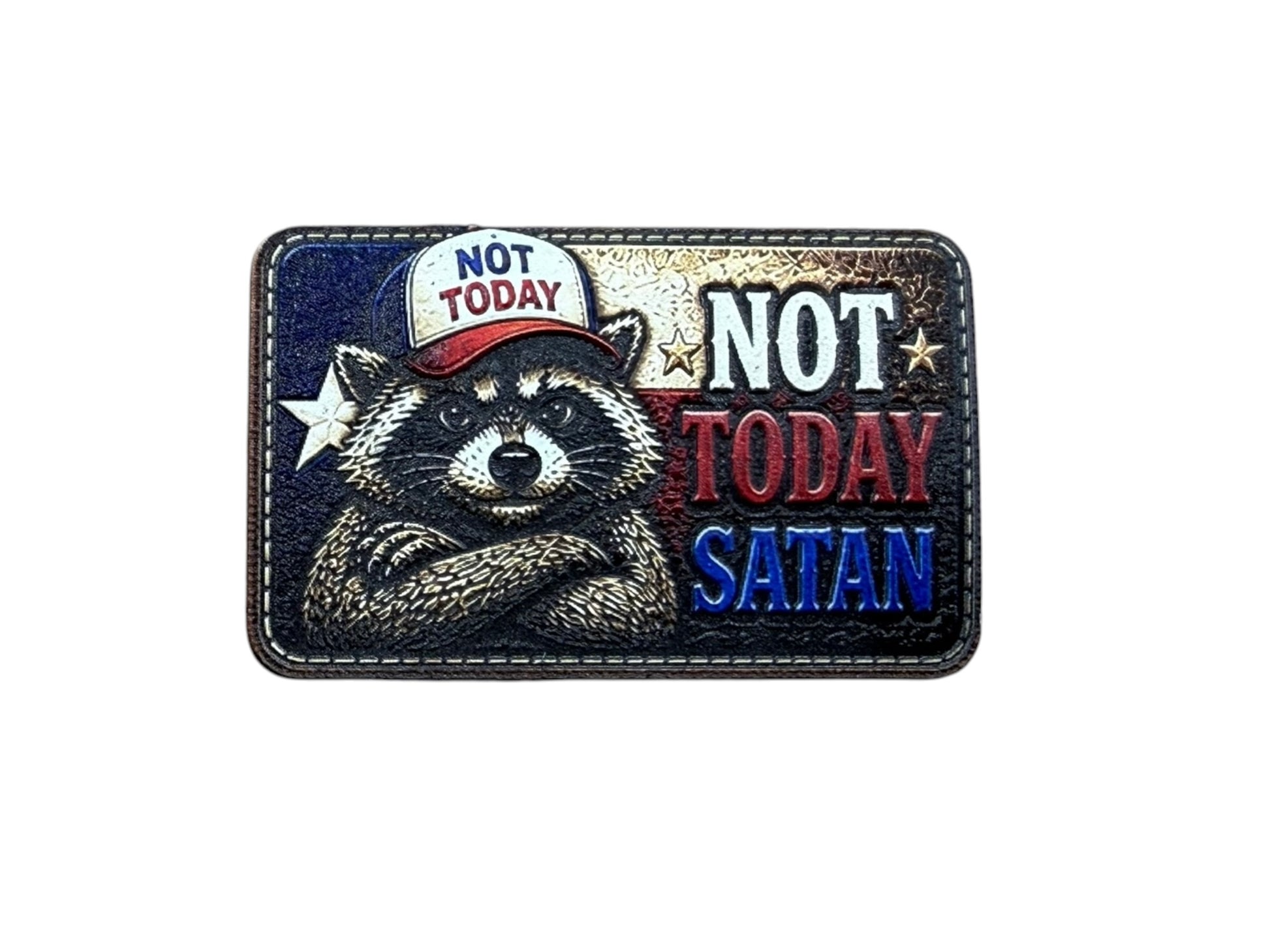 Patch with a raccoon wearing a cap and 'Not Today Satan' text on a white background