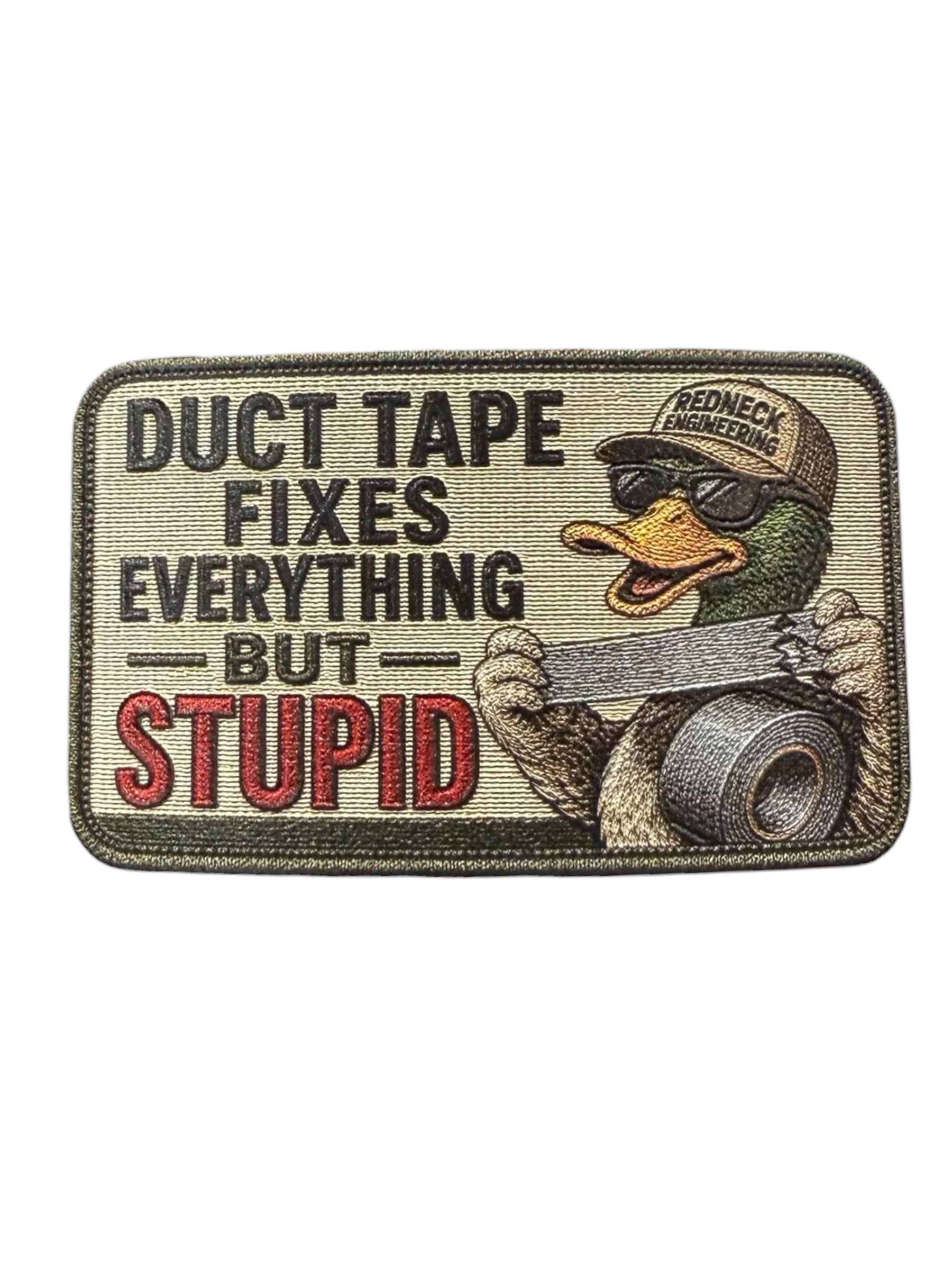 Patch with duck holding duct tape and text 'DUCT TAPE FIXES EVERYTHING BUT STUPID' on a beige background